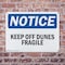 Signmission Keep Off Dunes Fragile, 10 in W x Rectangle, Plastic OS-2PACK-NS-P-710-L-13818 - alternate 8